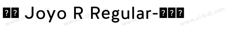 和音 Joyo R Regular字体转换